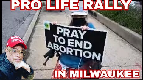 Pro Life Rally In Milwaukee