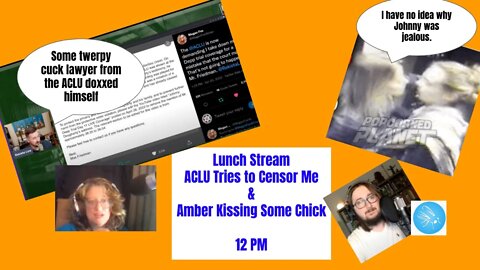 Lunch Stream: The ACLU Tries to Censor Me and Amber Caught Kissing Some Ho in Penthouse Elevator