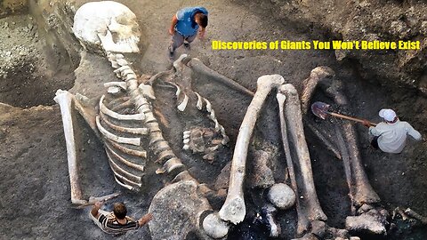 20 Shocking Discoveries of Giants You Won't Believe Exist