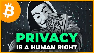 Bitcoin Privacy is a Human Right