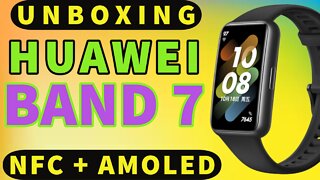 Huawei Band 7 Unbox Review | 1.47-inch AMOLED Display and ECG