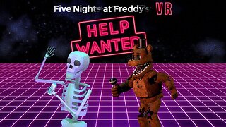 FIRST TIME PLAYING FNAF BUT IN VR