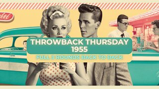 Thursday Throwback - Year 1955 - Full Episode (Additional 10 Question Round)
