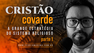 A GRANDE ESTRATÉGIA DO SISTEMA RELIGIOSO - parte 1 / 9