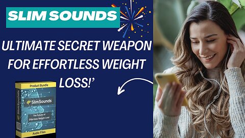 Slim Sounds: Your Ultimate Secret Weapon for Effortless Weight Loss: