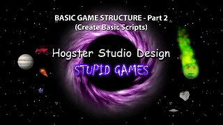 Basic Game Structure - Part2 Create Basic Scripts
