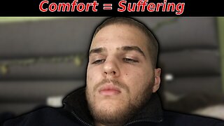 The Pain Isn't Bad Enough - You're Still Comfortable