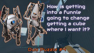 Portal 2 - Duo Puzzle #4