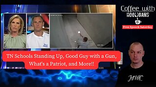 TN Schools Standing Up, Good Guy with a Gun, What's a Patriot, and More!!