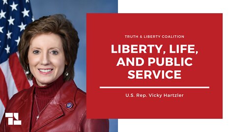 U.S. Rep. Vicky Hartzler: Liberty, Life, and Public Service