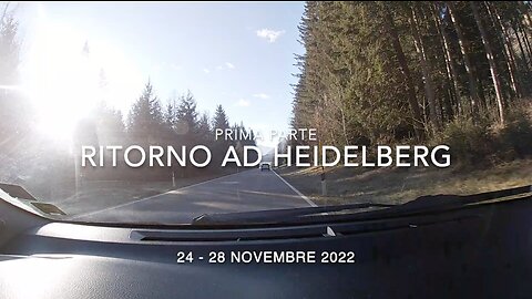 Ritorno ad Heidelberg 1° parte - La partenza