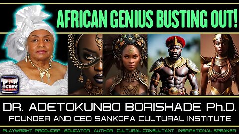 AFRICAN GENIUS BUSTING OUT! | DR. ADETOKUNBO BORISHADE Ph.D.