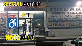 SPECIAL EDITION:EPISODE 1|HOOD VLOG