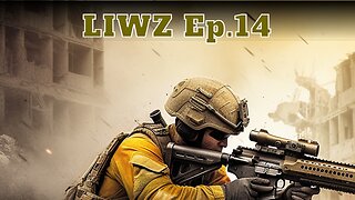 LIWZ Ep.14