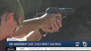 2nd Amendment case could impact San Diego