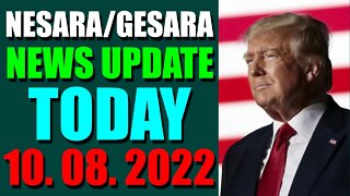 NESARA / GESARA NEWS UPDATE TODAY OCT 08, 2022 - TRUMP NEWS