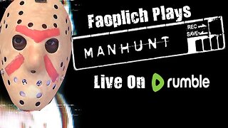 Stream #100 Manhunt