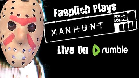 Stream #100 Manhunt