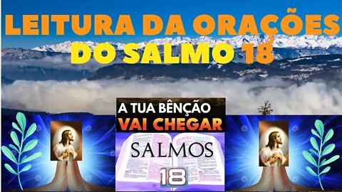 leitura da oração do salmos 18 oficial