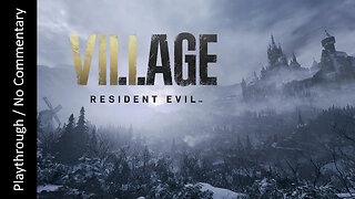 Resident Evil Village - Standard FULL GAME playthrough