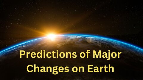 Predictions of Major Changes on Earth ∞The 9D Arcturian Council, Channeled by Daniel Scranton