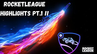 RocketLeague Highlights Pt.1 !