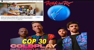 🔴 Coldplay - Rock in Rio 2022 - Convite COP 30 Amazônia . Brasil