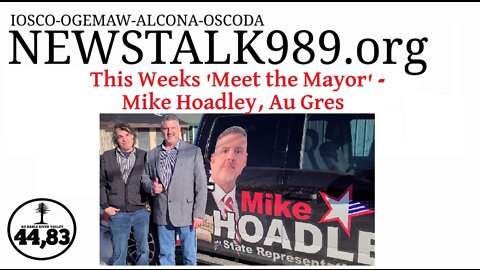 This Weeks 'Meet the Mayor' with Mike Hoadley-Mayor of Au Gres, MI and Trump Endorsed for State Rep