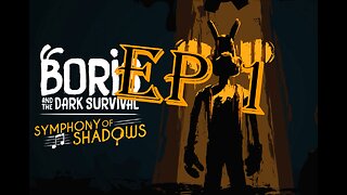 boris and the dark survival ep 1