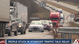 People stuck in standoff traffic