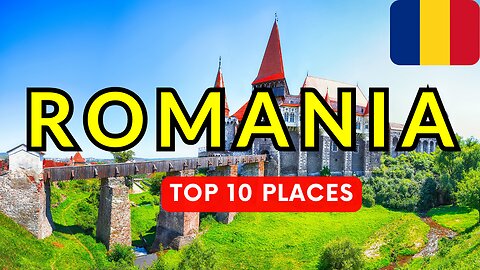10 Best Places to Visit In Romania | Romania Travel Guide | Romania Travel itinerary