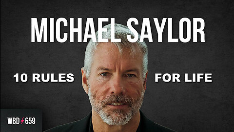 Michael Saylor "10 Rules For Life" 🤗🙌✨🙏❤️