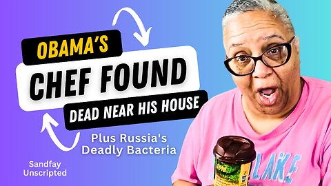 Obama's Personal Chef Found Dead Near His Home Paddle Boarding | Russia's Deadly Bacteria