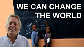 We Can Change The World Travel To Africa With Me