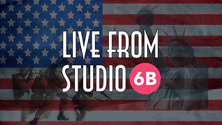 LIVE FROM STUDIO 6B SHOW 3-6-24