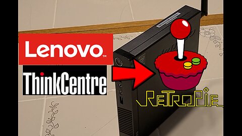 Lenovo Thinkcentre M73 Tiny repurposed as RetroPie (x86) - Part 1