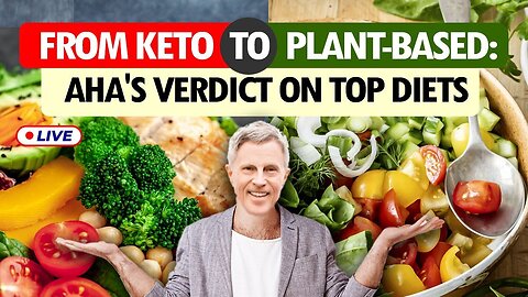 From Keto to Plant-Based: AHA's Verdict on Top Diets (LIVE)