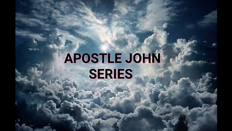 APOSTLE JOHN SERIES ~E5 - 7 spirits of God