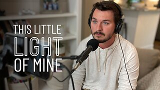 Episode 79 - This Little Light of Mine