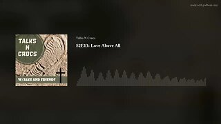 S2E13: Love Above All