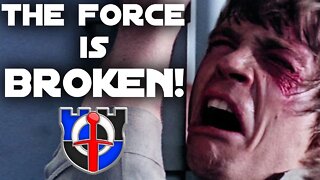 The Force is BROKEN: Star Wars