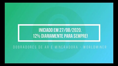 Finalizado - Mineradora de Rub - Worldminer - Inicio 27/08/2020