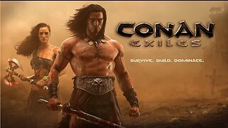 I slept all night at work, so lets stream a bit...Conan Exiles