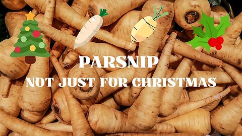 Parsnip - Not Just For Christmas