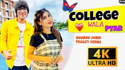 College Wala Pyar : Sourav Joshi, Pragati Verma | New Album Song