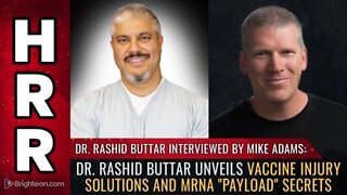 Dr. Rashid Buttar unveils Vaccine injury SOLUTIONS & mRNA Payload Secrets