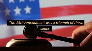 The 13th Amendment