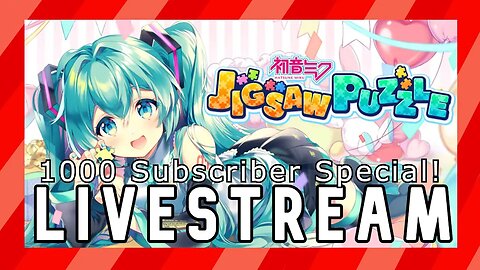 🔴1000 Subscriber Special! Hatsune Miku Jigsaw Puzzle