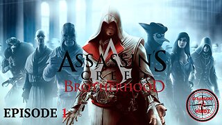 ASSASSINS CREED BROTHERHOOD. Life As An Assassin. Gameplay Walkthrough. Episode 1