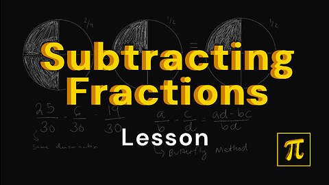 How to SUBTRACT Fractions? - It's easy, just use the butterfly method!